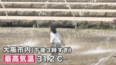 梅雨入りまだ？　記録的な暑さが続く関西　気温30度以下でも湿度80％以上で『梅雨型熱中症』の恐れ
